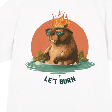 Let It Burn Chill Beaver T-Shirt Kadın