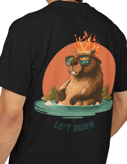 Let It Burn Chill Beaver T-Shirt Erkek